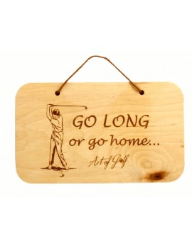 Tabliczka drewniana "Go Long"