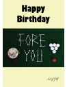 Karta urodzinowa "Fore You"